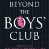 Beyond the boys club